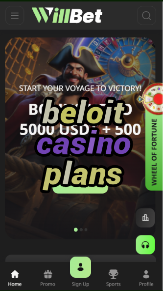 beloit casino plans-bandasonoracasino.asdasdzhjkds.com
